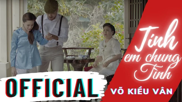 Tính Em Chung Tình - Võ Kiều Vân