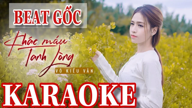Karaoke Khác Máu Tanh Lòng - Võ Kiều Vân