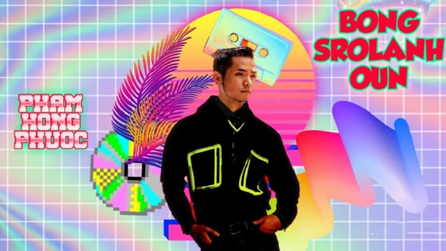 BONG SROLANH OUN - Phạm Hồng Phước