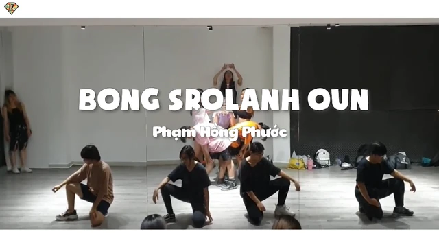 BONG SROLANH OUN - Phạm Hồng Phước