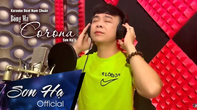 Karaoke Beat Chuẩn Nam - Bóng Ma Corona - Ca Nhạc Sĩ Sơn Hạ