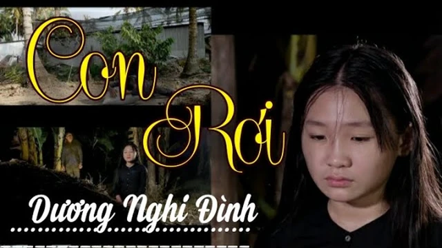 Con Rơi " Con Ghẻ Phần 2 " Nghe Mà Không Cầm Nước Mắt Luôn Ạ -- Dương Nghi Đình (MV Official)