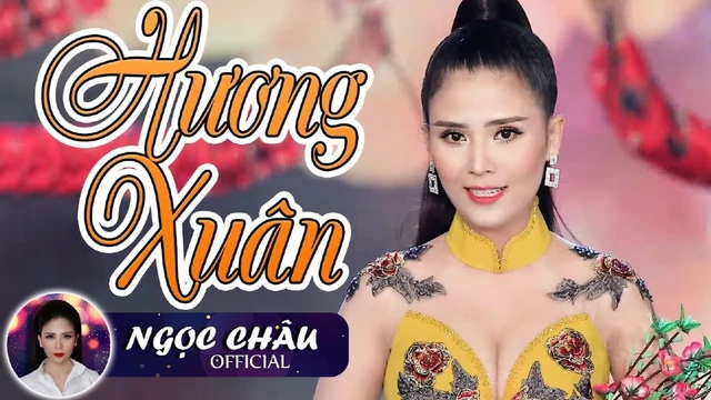 Tân Cổ Hương Xuân - Ngọc Châu