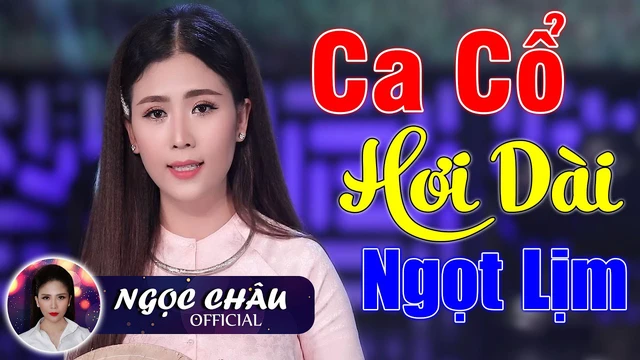 Ca Cổ Hơi Dài CON GÁI MIỀN TÂY Hơi Dài Ngọt Lịm | Ngọc Châu , Bùi Trung Đẳng , Hồ Minh Đương