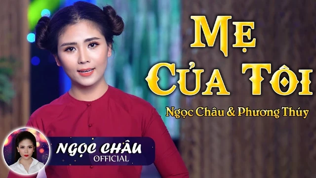 Tân Cổ Mẹ Hiền Của Tôi - Ngọc Châu & Phương Thúy