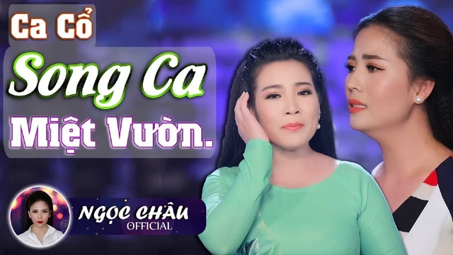 Ca Cổ Song Ca Miệt Vườn Hay Nhất - Ngọc Châu - Phương Thúy - Bùi Trung Đẳng ✔