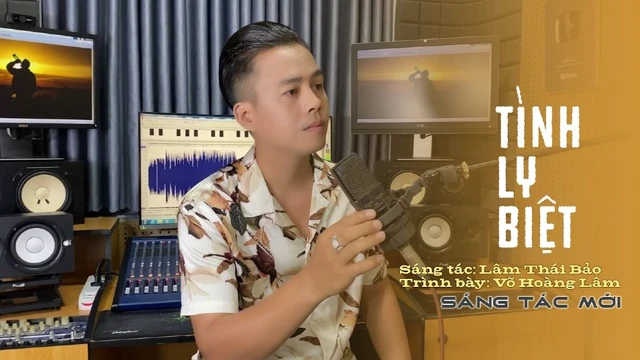 Tình Ly Biệt - Võ Hoàng Lâm - St: Lâm Thái Bảo - Bolero Trữ Tình Sáng Tác Mới Nhất 2022
