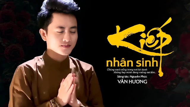 Kiếp Nhân Sinh - Văn Hương - Audio Lyric - Nhạc Phật Giáo 2022