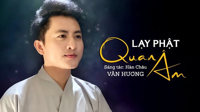 Lạy Phật Quan Âm - Văn Hương - Nhạc Phật Giáo 2022