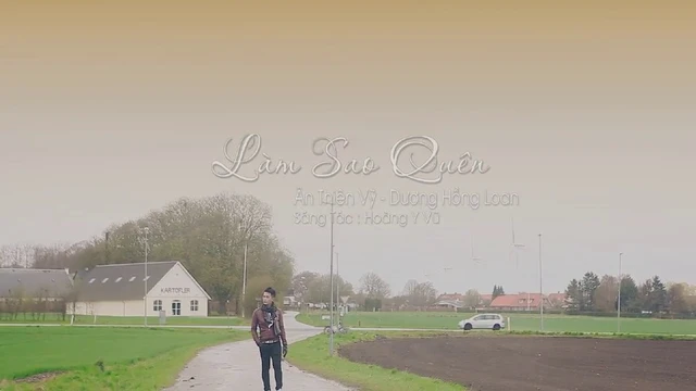 Làm Sao Quên - Ân Thiên Vỹ, Dương Hồng Loan