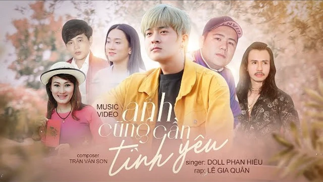 Anh Cũng Cần Tình Yêu - Doll Phan Hiếu, Lê Gia Quân (TVK)