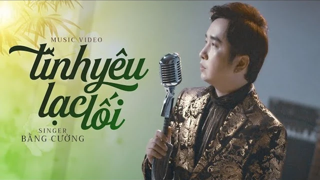 Tình Yêu Lạc Lối - Bằng Cường
