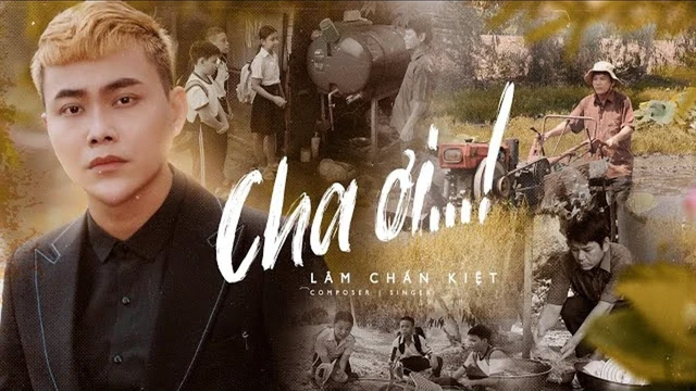 Cha Ơi ...! - Lâm Chấn Kiệt