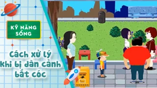 Kỹ năng sống cho bé - Cách thoát thân khi bị dàn cảnh bắt cóc ngoài đường