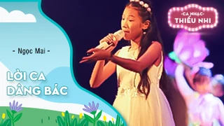 Lời ca dâng BÁC - Ngọc Mai - Clb Star Acacdemy
