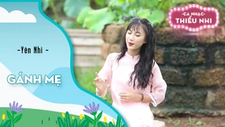 Gánh Mẹ - Yến Nhi cover - MV Official (Quách Beem)