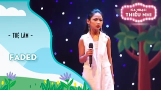 Faded- Tuệ Lâm - Thiên sứ Xanh