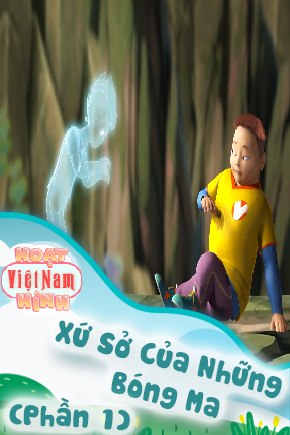 Xứ Sở Của Những Bóng Ma - Phần 1