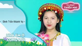 Nhà em ở lưng đồi - Đinh Trần Khánh Vy