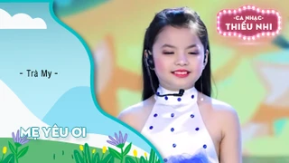 Mẹ yêu ơi - Trà My - Câu lạc bộ Nghệ thuật Thiên Thần 