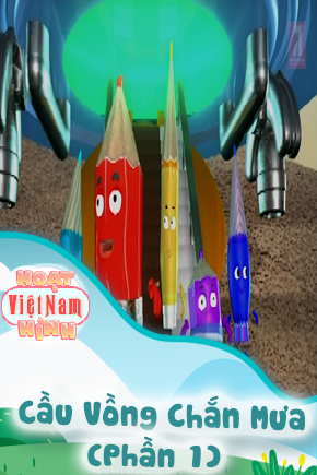 Cầu Vồng Chắn Mưa - Phần 1 