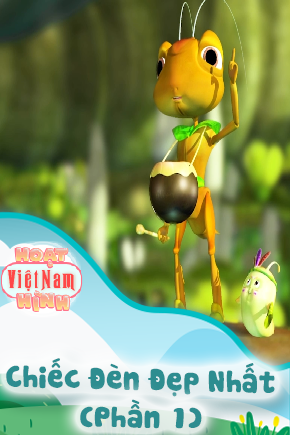 Chiếc Đèn Đẹp Nhất - Phần 1 