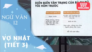Môn Ngữ Văn Lớp 12 - Vợt Nhặt (Tiết 3)