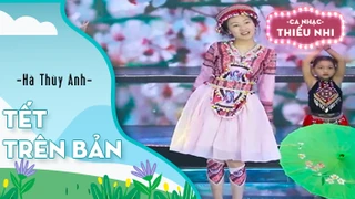 Tết Trên Bản - Hà Thùy Anh 