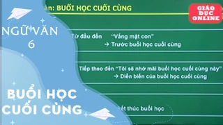 Môn Ngữ Văn Lớp 6 - Buổi học cuối cùng