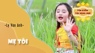 Ca khúc - Mẹ tôi - Thể hiện - Lý Vân Anh