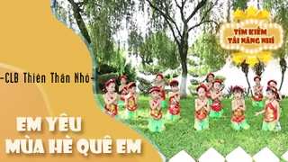 Ca khúc - Em yêu mùa hè quê em - Thể hiện - CLB Thiên Thần Nhỏ