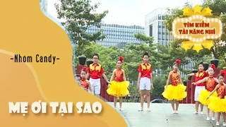 Ca khúc - Mẹ ơi tại sao - Thể hiện - Nhóm Candy