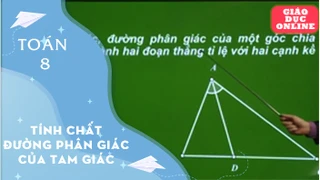 Môn Toán Lớp 8 - Tính chất đường phân giác của tam giác
