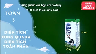 Môn Toán - Lớp 5 - Diện tích xung quanh, diện tích toàn phần