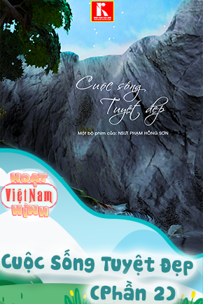 Cuộc Sống Tuyệt Đẹp - Phần 2
