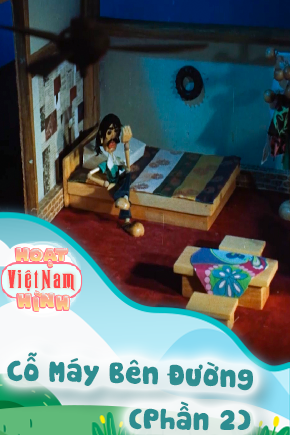 Cỗ Máy Bên Đường - Phần 2 