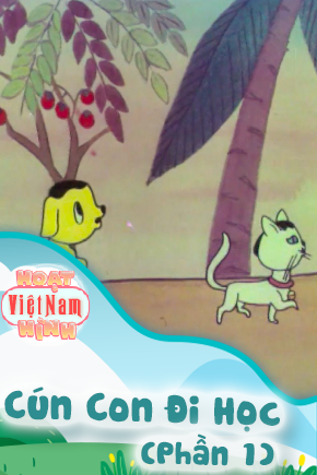 Cún Con Đi Học - Phần 1 