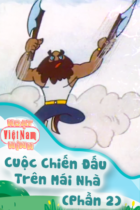 Cuộc Chiến Đấu Trên Mái Nhà - Phần 2