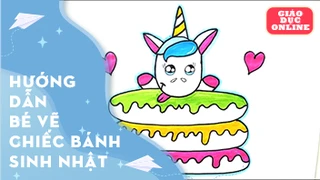 Hướng dẫn bé vẽ chiếc bánh sinh nhật