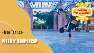 Nhảy Hiphop - Thể hiện: Trần Tân Lập