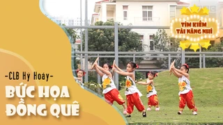 Múa: Bức họa đồng quê - Thể hiện: CLB Hý Hoáy