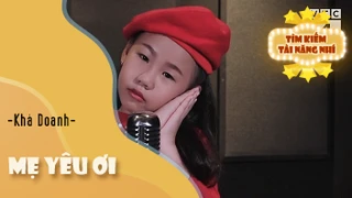 Ca khúc: Mẹ yêu ơi - Thể hiện: Khả Doanh
