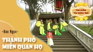 Ca khúc: Thành phố miền quan họ - Thể hiện - Bảo Ngọc