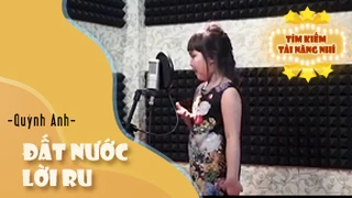 Ca khúc: Đất nước lời ru - Thể hiện - Quỳnh Anh