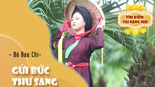 Ca khúc: Gửi bức thư sang - Thể hiện - Đỗ Bảo Chi