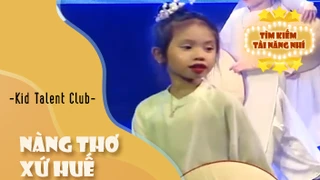 Ca khúc - Nàng Thơ Xứ Huế - Thể hiện - Kid Talent Club