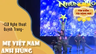 dance performance MẸ VIỆT NAM Anh Hùng - CLB Nghệ thuật Quỳnh Trang 