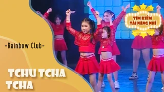 Ca khúc - Tcha tcha dance performance - Thể hiện - Rainbow Club