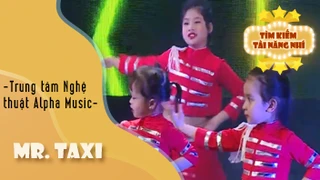 Ca khúc - Mr Taxi dance performance - Thể hiện - Trung tâm Nghệ thuật Alpha Music