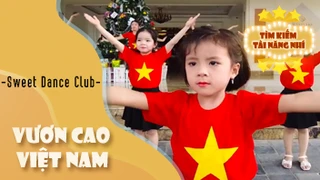 Ca khúc - Vươn cao việt nam - Thể hiện - Sweet Dance Club